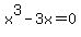 x%5E3-3x=0