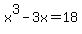 x%5E3-3x=18