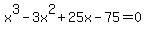 x%5E3-3x%5E2%2B25x-75=0