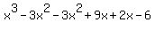 x%5E3-3x%5E2-3x%5E2%2B9x%2B2x-6