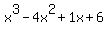 x%5E3-4x%5E2%2B1x%2B6