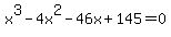 x%5E3-4x%5E2-46x%2B145=0