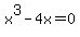 x%5E3-4x+=+0