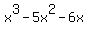 x%5E3-5x%5E2-6x