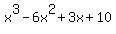 x%5E3-6x%5E2%2B3x%2B10