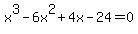 x%5E3-6x%5E2%2B4x-24=0