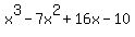 x%5E3-7x%5E2%2B16x-10