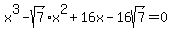 x%5E3-sqrt%287%29x%5E2%2B16x-16sqrt%287%29=0