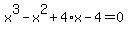 x%5E3-x%5E2%2B4%2Ax-4=0