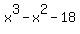 x%5E3-x%5E2-18