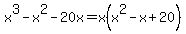 x%5E3-x%5E2-20x=x%28x%5E2-x%2B20%29