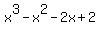x%5E3-x%5E2-2x%2B2