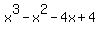 x%5E3-x%5E2-4x%2B4