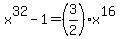 x%5E32+-+1+=+%283%2F2%29x%5E16
