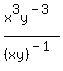 x%5E3y%5E%28-3%29%2F%28xy%29%5E%28-1%29