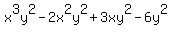 x%5E3y%5E2+-+2x%5E2y%5E2+%2B+3xy%5E2+-+6y%5E2+