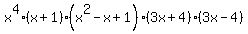 x%5E4%28x%2B1%29%28x%5E2-x%2B1%29%283x%2B4%29%283x-4%29