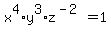 x%5E4%2Ay%5E3%2Az%5E%28-2%29=1
