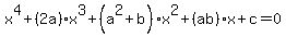 x%5E4%2B%282a%29x%5E3%2B%28a%5E2%2Bb%29x%5E2%2B%28ab%29x%2Bc+=+0