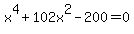 x%5E4%2B102x%5E2-200=0