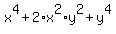 x%5E4%2B2%2Ax%5E2%2Ay%5E2%2By%5E4
