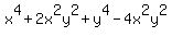 x%5E4%2B2x%5E2y%5E2%2By%5E4-4x%5E2y%5E2