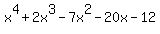 x%5E4%2B2x%5E3-7x%5E2-20x-12