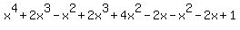 x%5E4%2B2x%5E3-x%5E2%2B2x%5E3%2B4x%5E2-2x-x%5E2-2x%2B1