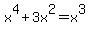 x%5E4%2B3x%5E2=x%5E3