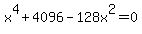 x%5E4%2B4096-128x%5E2=0