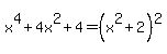 x%5E4%2B4x%5E2%2B4+=+%28x%5E2%2B2%29%5E2