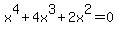 x%5E4%2B4x%5E3%2B2x%5E2=0