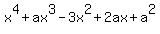 x%5E4%2Bax%5E3-3x%5E2%2B2ax%2Ba%5E2