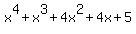 x%5E4%2Bx%5E3%2B4x%5E2%2B4x%2B5