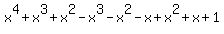 x%5E4%2Bx%5E3%2Bx%5E2-x%5E3-x%5E2-x%2Bx%5E2%2Bx%2B1