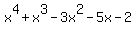 \"x%5E4%2Bx%5E3-3x%5E2-5x-2\"