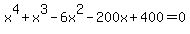 x%5E4%2Bx%5E3-6x%5E2-200x%2B400+=+0