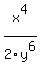 x%5E4%2F2y%5E6