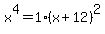 x%5E4=1%2A%28x+%2B+12%29%5E2