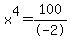 x%5E4=100%2F-2