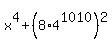 x%5E4+%2B+%288%2A4%5E1010%29%5E2