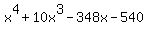 x%5E4+%2B+10x%5E3+-+348x+-+540