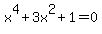 x%5E4+%2B+3x%5E2+%2B+1+=+0