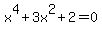 x%5E4+%2B+3x%5E2+%2B+2+=+0