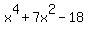 x%5E4+%2B+7x%5E2+-+18