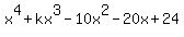 x%5E4+%2B+kx%5E3+-+10x%5E2+-+20x%2B24