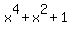 x%5E4+%2B+x%5E2+%2B+1