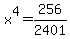 x%5E4+=+256%2F2401