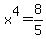 x%5E4+=+8%2F5