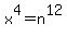x%5E4+=+n%5E12